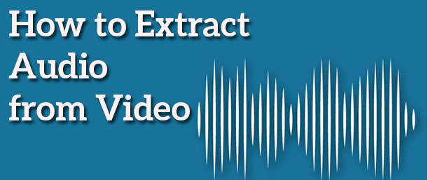Extract Audio