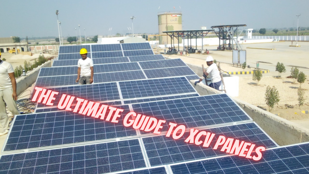 The Ultimate Guide to XCV Panels