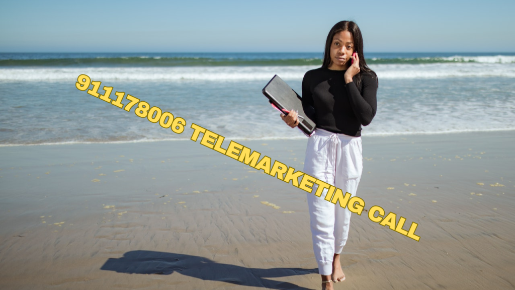 911178006 Telemarketing Call
