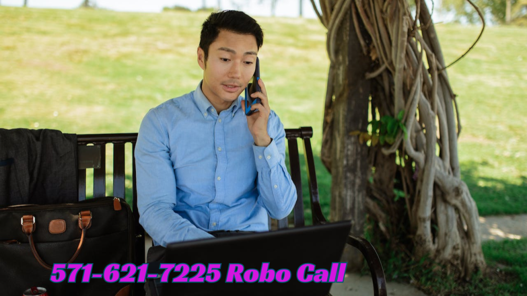 571-621-7225 Robo Call