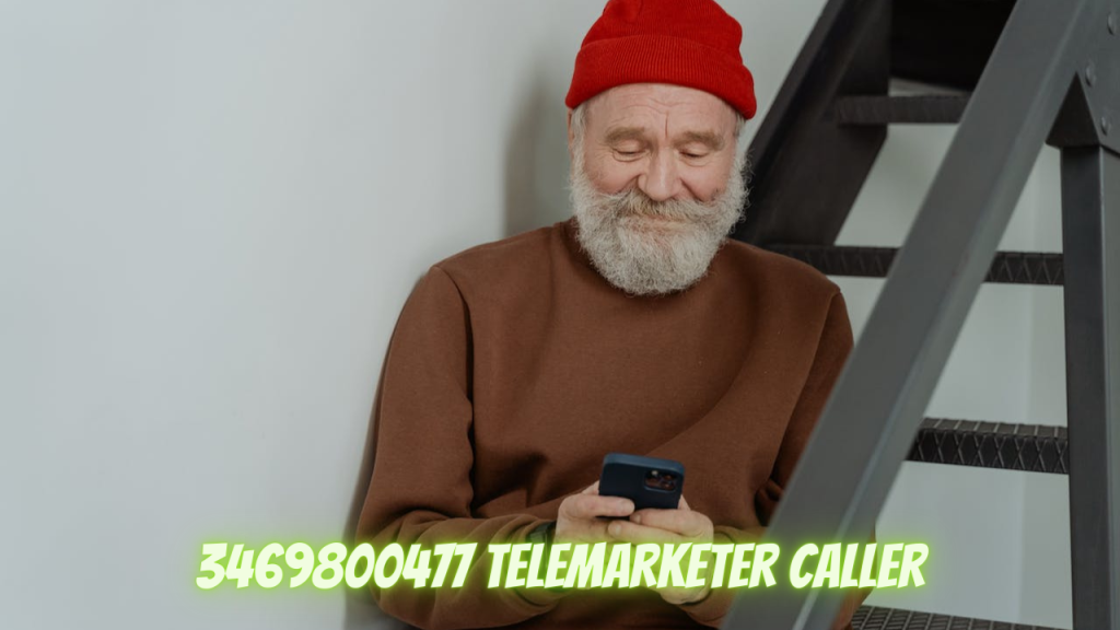 3469800477 Telemarketer Caller