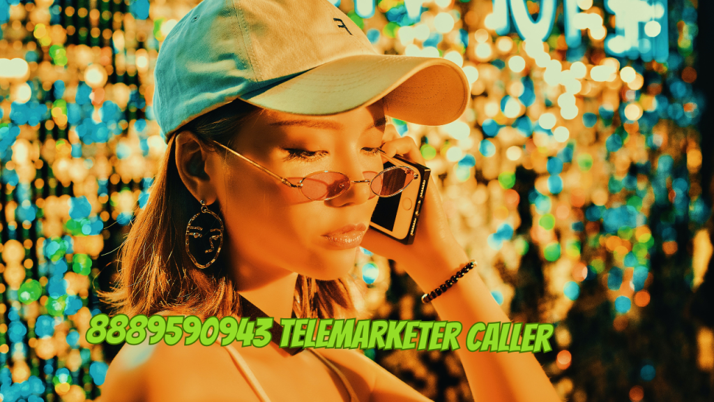 8889590943 Telemarketer Caller